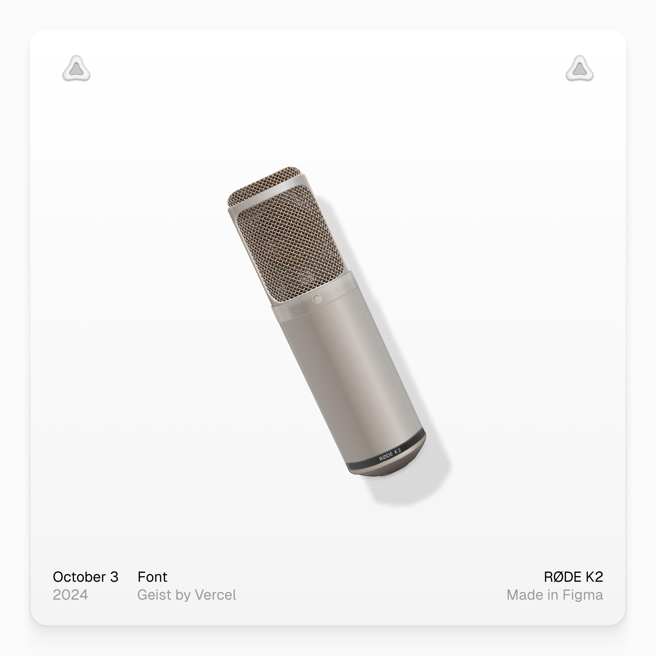 RØDE K2 microphone, 3D drawing in Figma, October 3 2024. Font: Geist by Vercel.